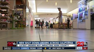 New shut down orders across California, latest orders not impacting Kern County