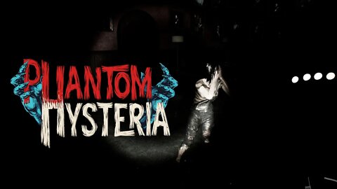 First Look: Phantom Hysteria #live