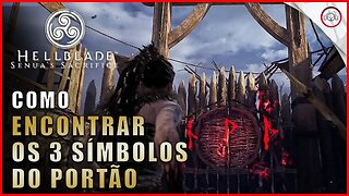 Hellblade Senua's Sacrifice, Como encontrar os 3 símbolos do portão | Super-Dica