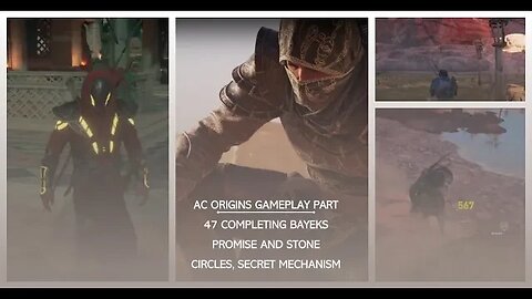 AC Origins Gameplay Part 47 Completing Bayeks Promise and Stone Circles, Secret Mechanism