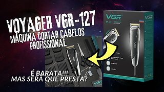 KIT COMPLETO! Máquina de Cortar Cabelo Profissional VGR Voyager V-127 do ALIEXPRESS! Vale a pena?