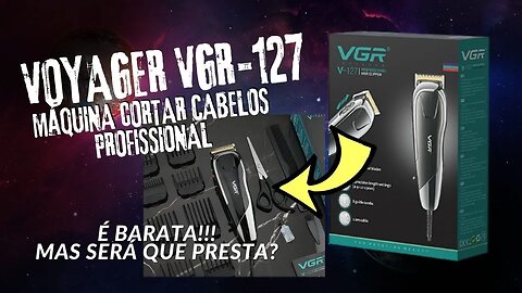 KIT COMPLETO! Máquina de Cortar Cabelo Profissional VGR Voyager V-127 do ALIEXPRESS! Vale a pena?