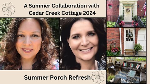 Summer Collaboration with Cedar Creek Cottage| Summer Porch Refresh