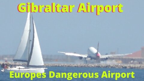 Gibraltar, Top Ten Most Dangerous Airport in Europe, BA490 Landing