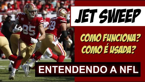 JET SWEEP: Como FUNCIONA essa JOGADA e porque é TÃO USADA - ENTENDENDO o FUTEBOL AMERICANO