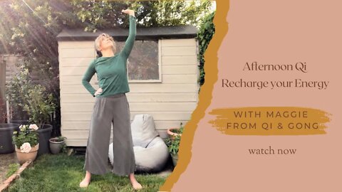 Afternoon Qi Gong - Recharge Your Energy