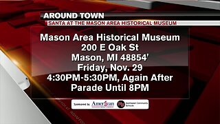 Around Town - Santa at the Mason Area Historical Museum - 11/26/19