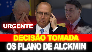 URGENTE ! ALCKMIN TOMA DECISÃO... LULA SE DESPESERA !!