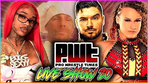 PWT Live Show #20 - Sexyy Red Loves HBK, AEW Exodus Begins, NXT VS TNA Forbidden Door