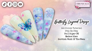 Layered Butterfly Nail Design | Nail Sugar UK | Madam Glam