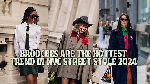 The Broch is the Hottest Trend on Street Style New York 2024; Hottest Trends, #shorts