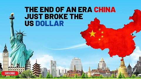 The End of an Era China Just Broke the US Dollar | Era China | Broke | US Dollar |
