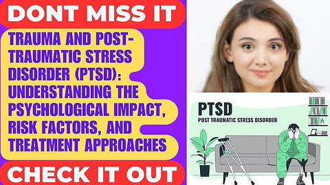 PTSD Treatment - Post Traumatic Stress Disorder Therapy - Symptoms of PTSD
