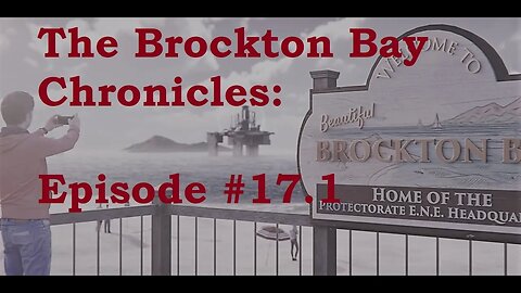 The Brockton Bay Chronicles: Reviewing "Worm" by Wildbow - Episode #17: Part 1