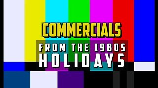 1980s Holiday Commercials