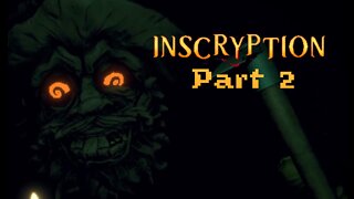 Inscryption: Part 2 - Let there be gold!