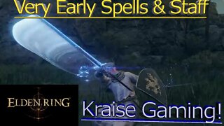 Very Early SPELLS & STAFF You Can Get STRAIGHT AWAY! - Elden Ring - By Kraise Gaming!