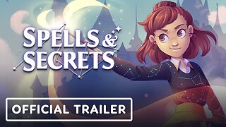 Spells & Secrets - Official Release Date Trailer