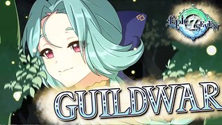 Filler War Something or another... Doris is Cute - Epic Seven GuildWar Arcana Vs. Harmonious