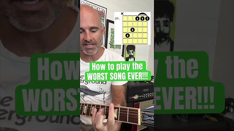 How To Play The WORST Song EVER Written! #guitar #tutorial