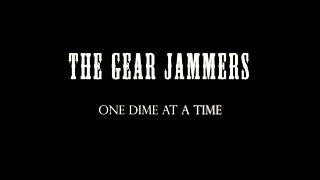 "Dime at a Time" By Del Reeves. The Gear Jammers Band