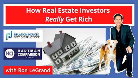 How Real Estate Investors Really Get Rich - with Ron LeGrand