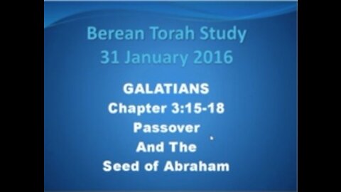 Galatians 3 15-16 Passover and Seed of Abraham