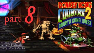 Donkey Kong Country 2: Diddy's Kong-Quest 102% - Part 8: Lost World and Krocodile Kore