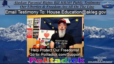 Alaskan Parental Rights, Our Liberties & Freedom Are All On The Line