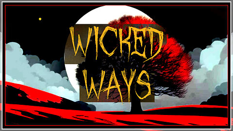 Wicked Ways