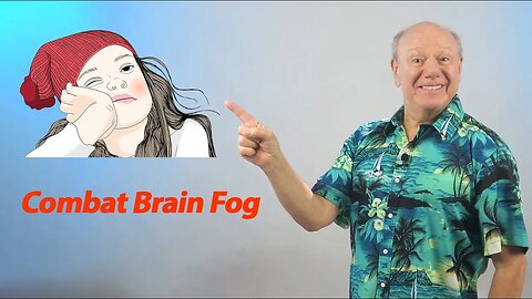 Combat Brain Fog Today