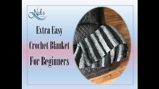 Extra easy crochet blanket for beginners