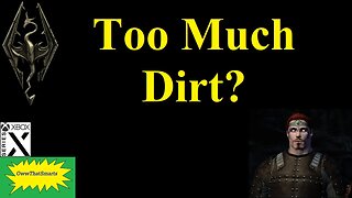 Skyrim (mods) - Tutorial: Too Much Dirt?