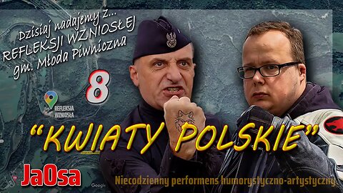 z Refleksji Wzniosłej 8. (Julian Tuwim) "KWIATY POLSKIE" - Olszański, Osadowski NPTV (11.03.2021)