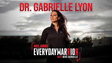 Dr. Gabrielle Lyon | Everyday Warrior Podcast