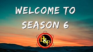 Welcome to Season 6