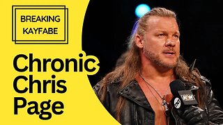 Breaking Kayfabe - Chronic Chris Page - Episode 02