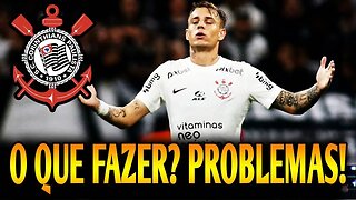 O QUE FAZER? CORINTHIANS SEM VITÓRIAS! NOTÍCIAS DO TIMÃO