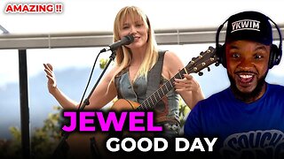 🎵 Jewel - Good Day REACTION