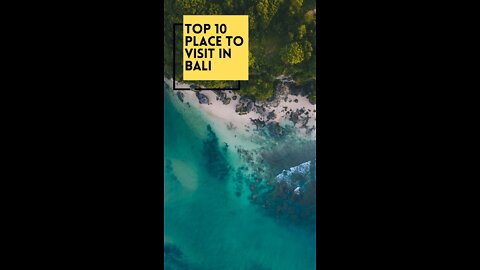 10 Best Places To Visit In Bali - Quick Travel Guide