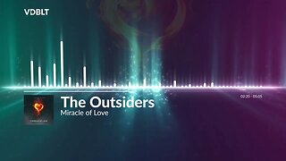 The Outsiders - Miracle of Love