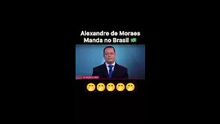 Alexandre manda no Brasil? Liberdade!!!