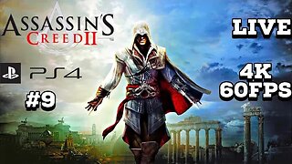 Assassin's Creed 2 Remastered PS4 4K Livestream 09