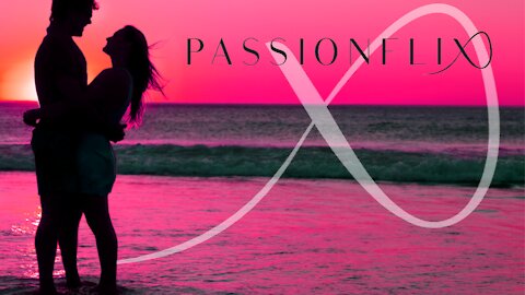 PASSIONFLIX - BEST LEGAL STREAMING SHOW APP FOR ROMANCE NOVEL! (FOR ANY DEVICE) - 2023 GUIDE