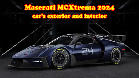 Maserati MCXtrema 2024 car's exterior and interior