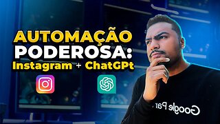 🔥 INSTAGRAM + CHATGPT: REVOLUCIONE SUAS REDES SOCIAIS COM INTELIGÊNCIA ARTIFICIAL