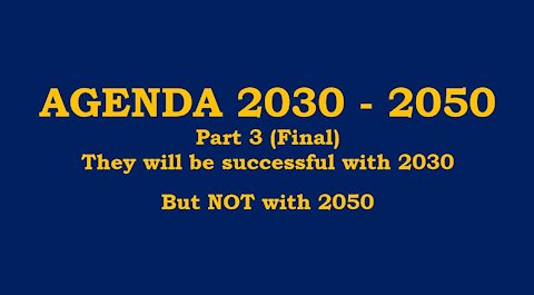 Agenda 2030 2050 Part 3