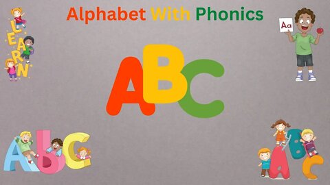 Learn ABC For Preschool - Alphabet With Phonics - Kids Learning