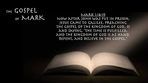 ** Mark 1:14-15 - The Gospel of Mark ** | Grace Bible Fellowship Monmouth County | Sermons