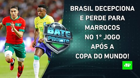 PREOCUPANTE? Derrota da Seleção para Marrocos LIGA ALERTA para NOVO CICLO? | BATE PRONTO – 27/03/23